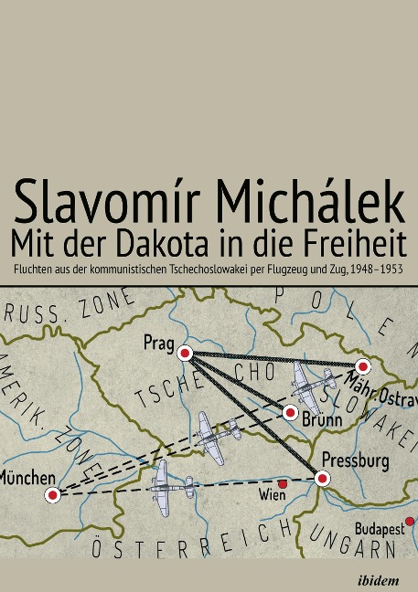 Mit der Dakota in die Freiheit - Slavomir Michalek