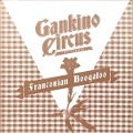 Franconian Boogaloo - Gankino Circus