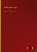 Cover-Bild zum Titel 'Danza Macabra' von 'Camillo Antona-Traversi'