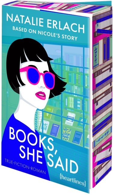 Books, She Said - Based on Nicole's Story - Natalie Erlach