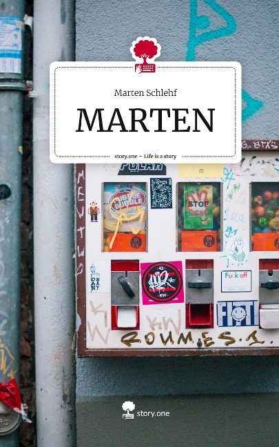 MARTEN. Life is a Story - story.one - Marten Schlehf