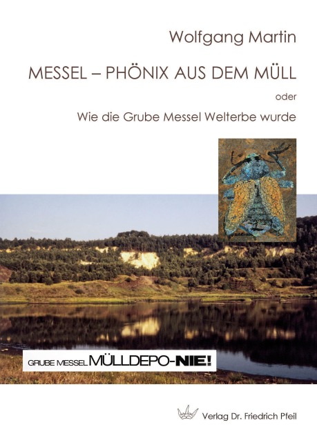 Messel - Phönix aus dem Müll - Wolfgang Martin