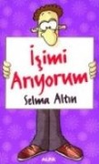 Isimi Ariyorum - Selma Altin