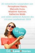 Cover-Bild zum Titel 'lit.Love.Stories 2019' von 'Nora Elias, Adrienne Friedlaender, Kristina Valentin, Wladimir Kaminer, Julius Kraft'