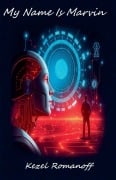 Cover-Bild zum Titel 'My Name Is Marvin' von 'Kezel Romanoff'