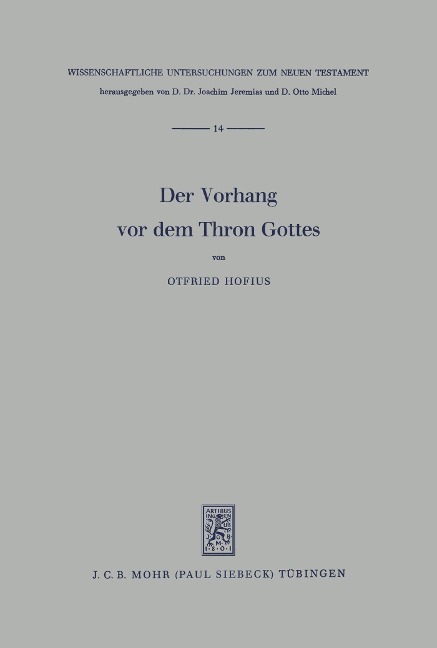 Der Vorhang vor dem Thron Gottes - Otfried Hofius