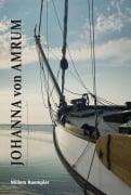 Cover-Bild zum Titel 'JOHANNA von AMRUM' von 'Willem Ruempler'