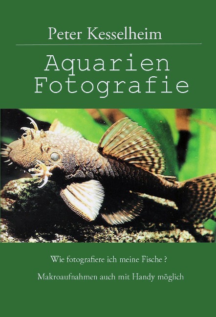 Aquarienfotografie - Peter Kesselheim