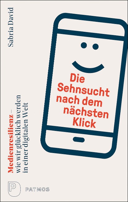 Die Sehnsucht nach dem nächsten Klick - Sabria David