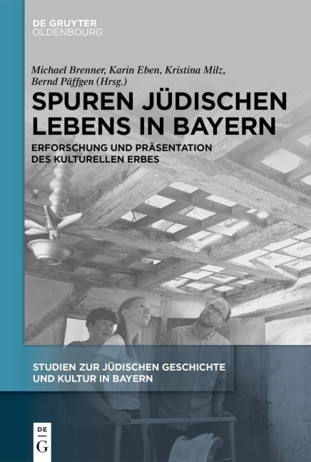 Spuren jüdischen Lebens in Bayern - 