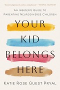 Cover-Bild zum Titel 'Your Kid Belongs Here' von 'Katie Rose Guest Pryal'