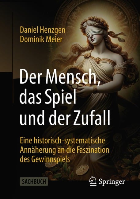 Der Mensch, das Spiel und der Zufall - Daniel Henzgen, Dominik Meier