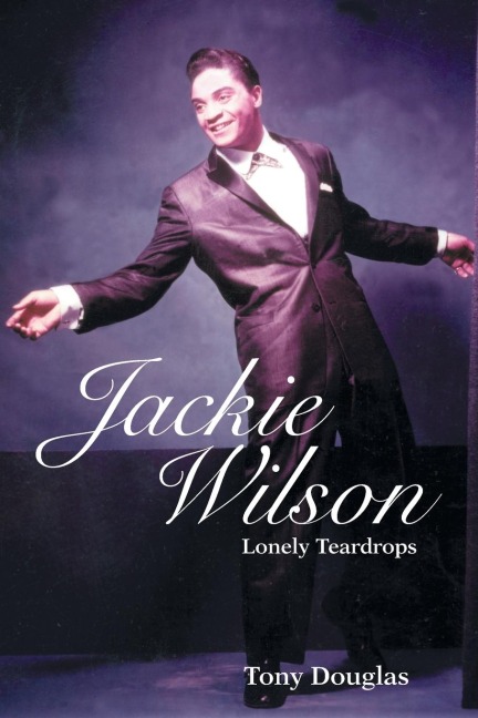 Jackie Wilson - Tony Douglas