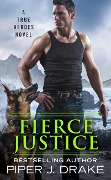 Cover-Bild zum Titel 'Fierce Justice' von 'Piper J. Drake'