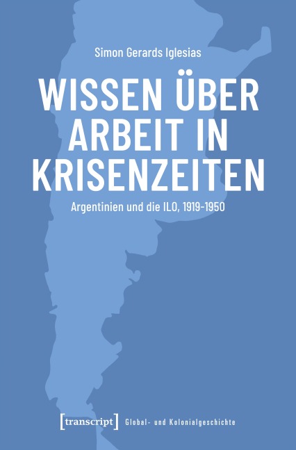 Wissen über Arbeit in Krisenzeiten - Simon Gerards Iglesias
