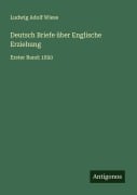 Cover-Bild zum Titel 'Deutsch Briefe über Englische Erziehung' von 'Ludwig Adolf Wiese'