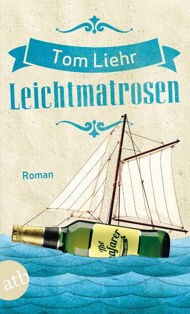 Leichtmatrosen - Tom Liehr