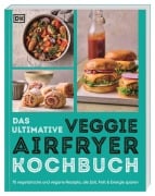 Cover-Bild zum Titel 'Das ultimative Veggie Airfryer Kochbuch' von ''