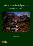 Cover-Bild zum Titel 'Nöamol Nuischtifterisch khoagarschtit' von 'Hubert Pfurtscheller'