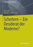 Cover-Bild zum Titel 'Scheitern - Ein Desiderat der Moderne?' von ''