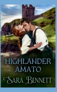 Cover-Bild zum Titel 'Highlander Amato' von 'Sara Bennett'