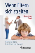 Wenn Eltern sich streiten - Hans-Jurgen Gaugl