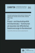 Cover-Bild zum Titel 'Finanz- und Haushaltspolitik im Krisenmodus - Kommunen als Garanten der öffentlichen Daseinsvorsorge im Bundesstaat' von ''