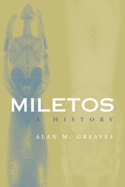 Miletos - Alan M. Greaves