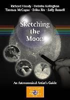 Sketching the Moon - Richard Handy, Deirdre Kelleghan, Thomas McCague, Erika Rix, Sally Russell