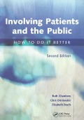 Cover-Bild zum Titel 'Involving Patients and the Public' von 'Ruth Chambers, Elizabeth Boath, Chris Drinkwater'