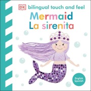 Cover-Bild zum Titel 'Bilingual Baby Touch and Feel Mermaid / La Sirenita' von 'Dk'