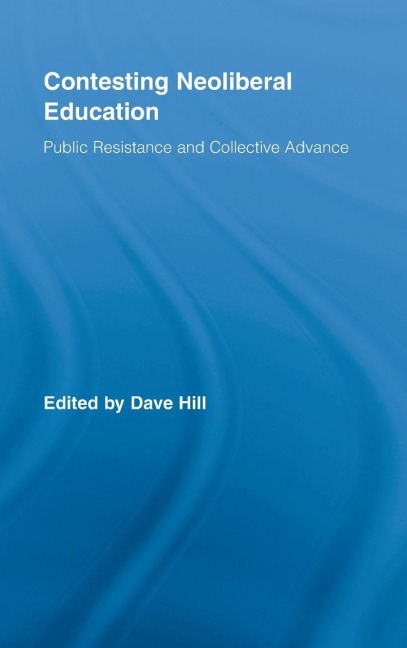 Contesting Neoliberal Education - 