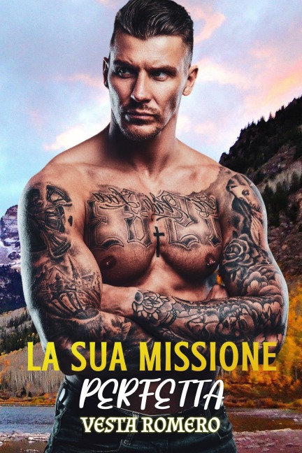 La Sua Missione Perfetta - Vesta Romero