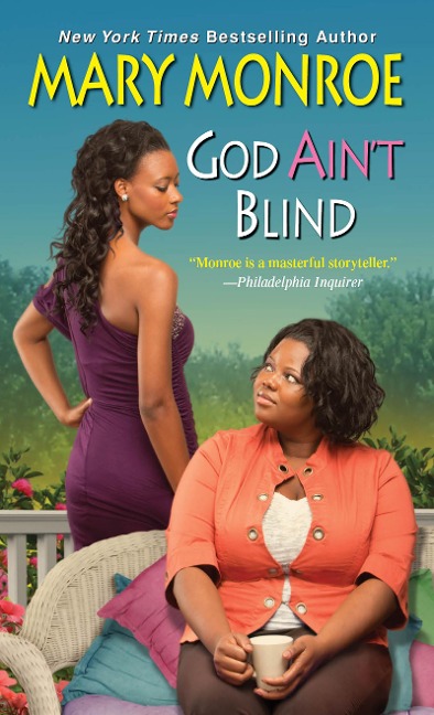 God Ain't Blind - Mary Monroe