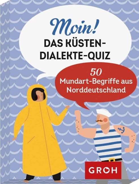 Moin! Das Küsten-Dialekte-Quiz - Bärbel Wolfmeier