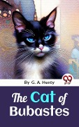 Cover-Bild zum Titel 'Cat Of Bubastes' von 'G. A Henty'