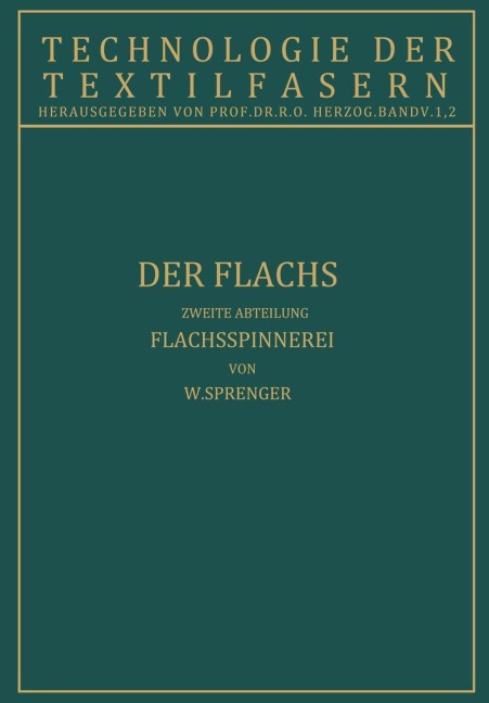 Der Flachs - W. Sprenger