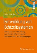 Cover-Bild zum Titel 'Entwicklung von Echtzeitsystemen' von 'Hubert B. Keller'