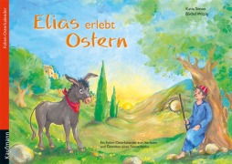 Cover-Bild zum Titel 'Elias erlebt Ostern' von 'Katia Simon'