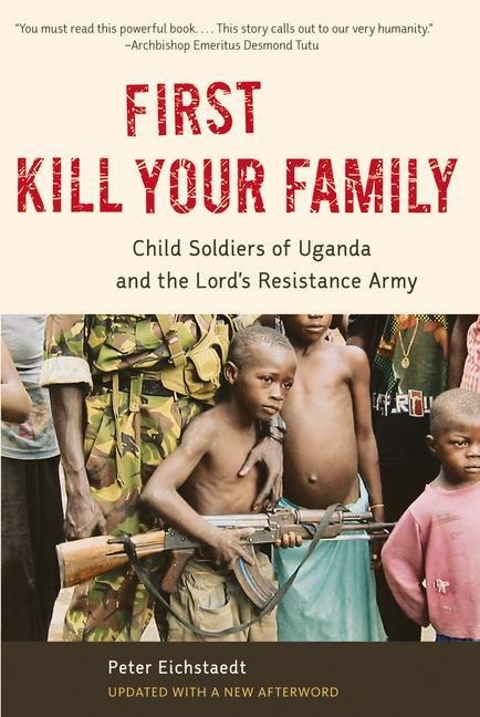 First Kill Your Family - Peter H Eichstaedt