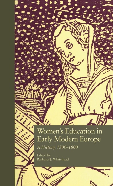 Women's Education in Early Modern Europe - 