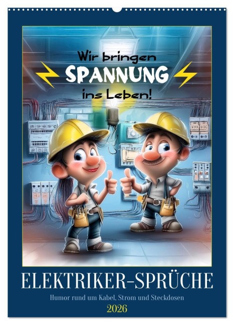 Elektrikersprüche (Wandkalender 2026 DIN A2 hoch), CALVENDO Monatskalender - Sabine Löwer
