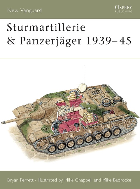 Sturmartillerie & Panzerjäger 1939-45 - Bryan Perrett