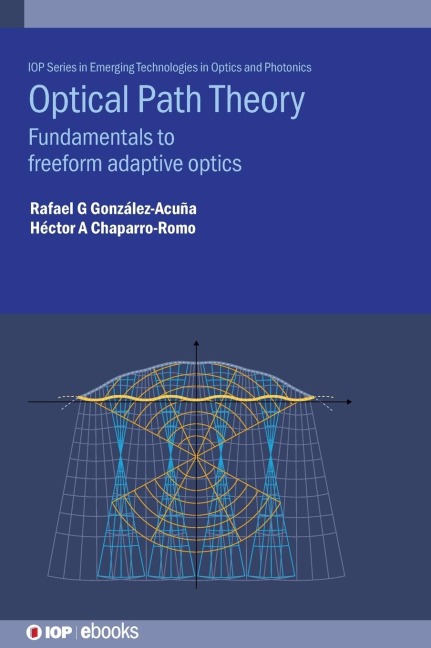 Optical Path Theory - Rafael G González-Acuña, Hector A Chaparro-Romo