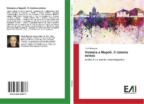 Venezia a Napoli. Il cinema esteso - Cécile Mazzone