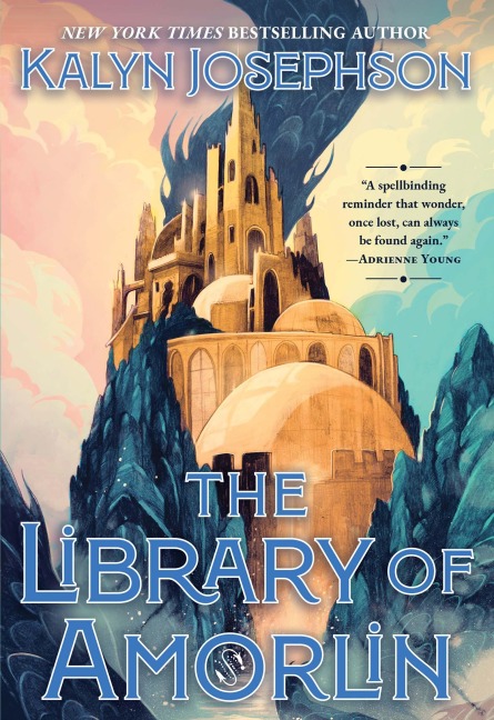 The Library of Amorlin - Kalyn Josephson