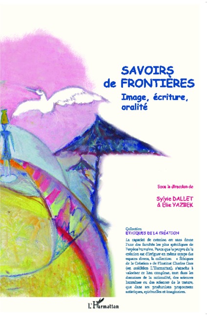Savoirs de Frontières - Sylvie Dallet, Elie Yazbek
