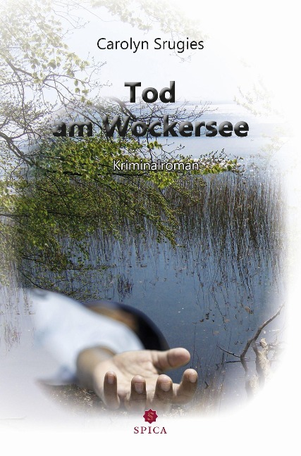 Tod am Wockersee - Carolyn Srugies