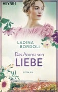 Cover-Bild zum Titel 'Das Aroma von Liebe' von 'Ladina Bordoli'