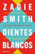 Cover-Bild zum Titel 'Dientes Blancos / White Teeth' von 'Zadie Smith'